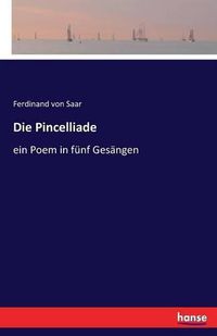 Cover image for Die Pincelliade: ein Poem in funf Gesangen