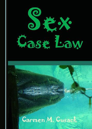 Cover image for Sex Case Law