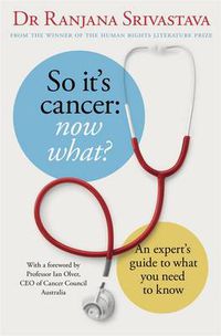 Cover image for So It's Cancer: Now What?