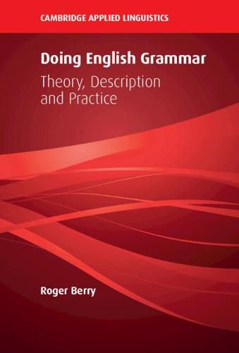 Cover image for Doing English Grammar: Theory, Description and Practice