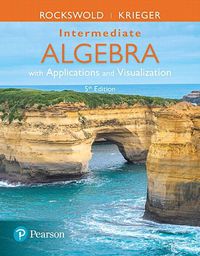 Cover image for Intermediate Algebra with Applications & Visualization