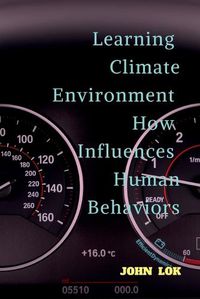 Cover image for Learning Climate Environment How Influences Human Behaviors