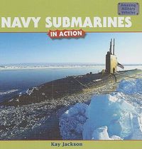 Cover image for Navy Submarines in Action