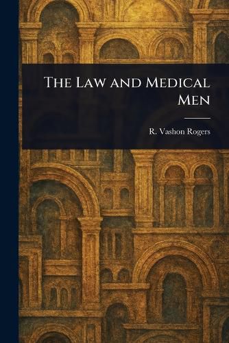 Cover image for The Law and Medical Men