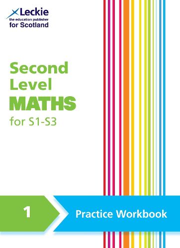 Cover image for Second Level Maths Practice Workbook 1 for S1 - S3