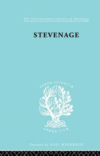 Cover image for Stevenage: A Sociological Study of a New Town