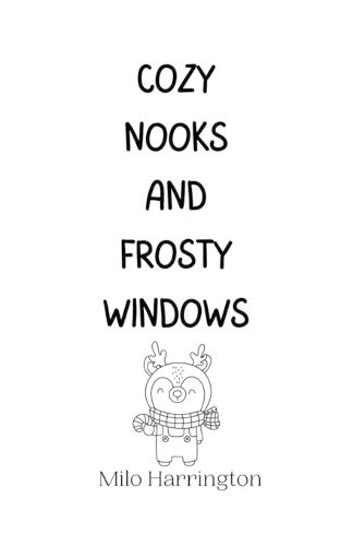 Cover image for Cozy Nooks and Frosty Windows