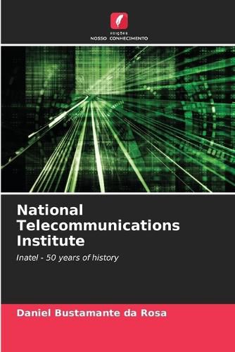 Cover image for National Telecommunications Institute