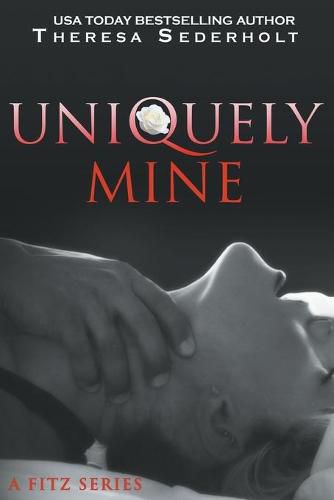 Cover image for Uniquely Mine: A Fitz Series