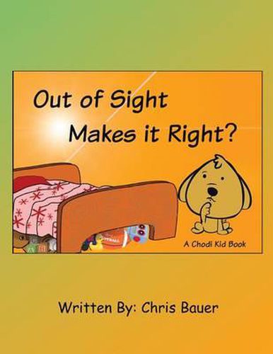 Cover image for Out of Sight Makes It Right?