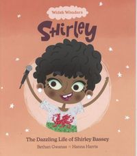 Cover image for Welsh Wonders: Dazzling Life of Shirley Bassey, The