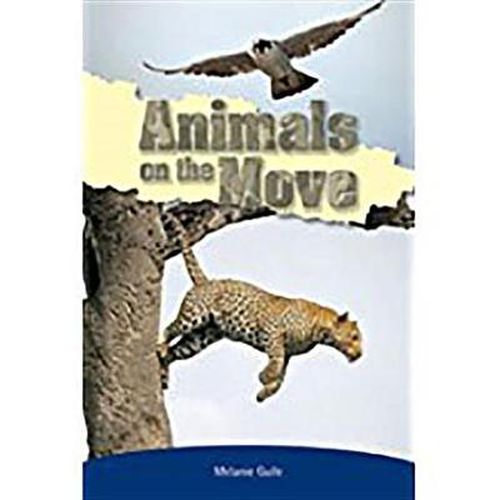 Cover image for Rigby PM Plus Extension: Individual Student Edition Sapphire (Levels 29-30) Animals on the Move