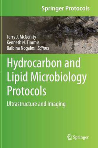 Cover image for Hydrocarbon and Lipid Microbiology Protocols: Ultrastructure and Imaging