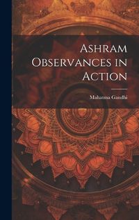 Cover image for Ashram Observances in Action