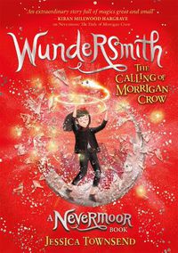 Cover image for Wundersmith: The Calling of Morrigan Crow Book 2