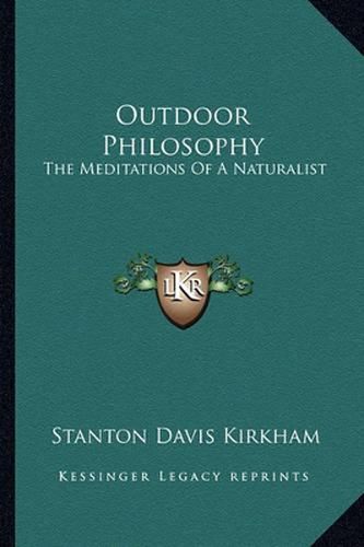 Cover image for Outdoor Philosophy: The Meditations of a Naturalist