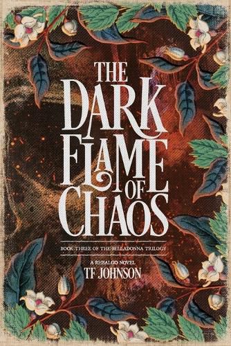 The Dark Flame of Chaos