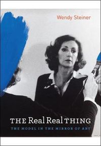 Cover image for The Real Real Thing: The Model in the Mirror of Art