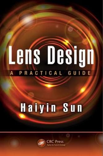 Cover image for Lens Design: A Practical Guide