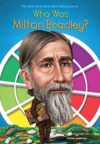 Cover image for Who Was Milton Bradley?