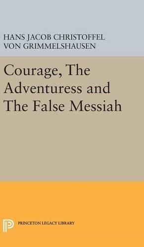 Cover image for Courage, The Adventuress and The False Messiah