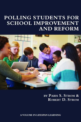 Cover image for Polling Students for School Improvement and Reform