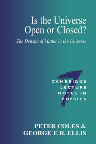 Cover image for Is the Universe Open or Closed?: The Density of Matter in the Universe