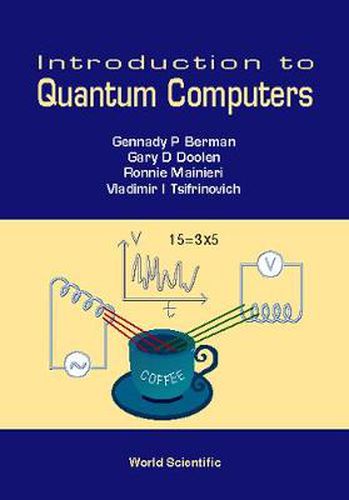 Cover image for Introduction To Quantum Computers