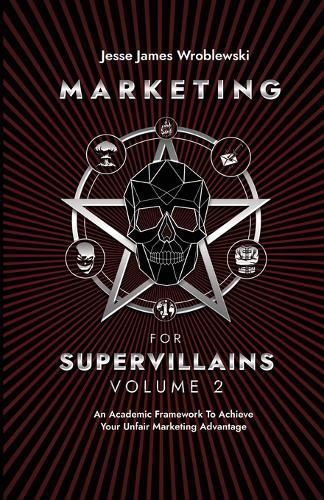 Cover image for Marketing For Supervillains Volume 2