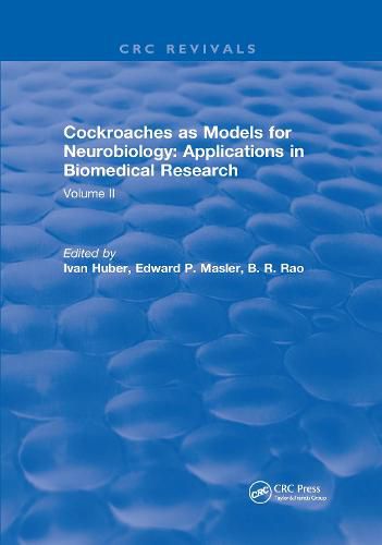 Cockroaches as Models for Neurobiology: Applications in Biomedical Research: Volume II