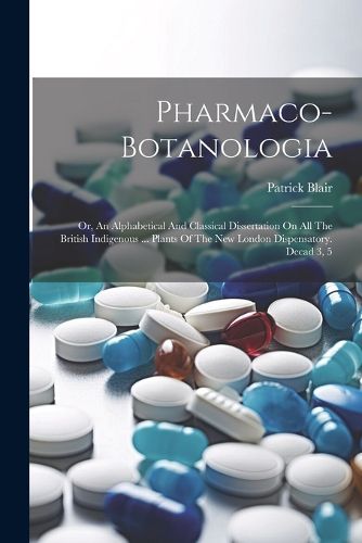 Cover image for Pharmaco-botanologia