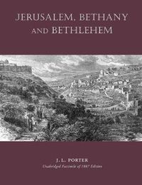 Cover image for Jerusalem, Bethany and Bethlehem