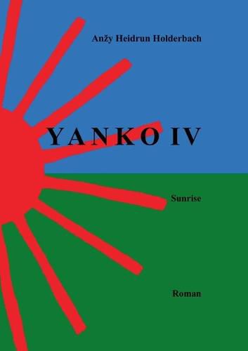 Cover image for Yanko IV: Sunrise