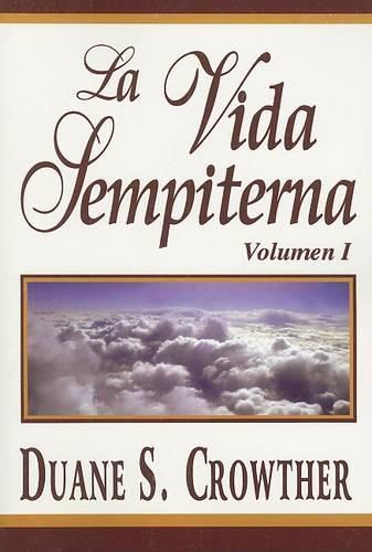 Cover image for La Vida Sempiterna, Volumen I