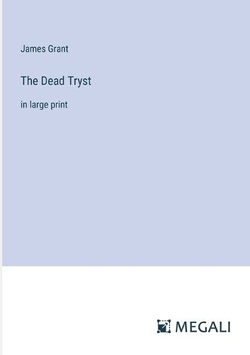 Cover image for The Dead Tryst