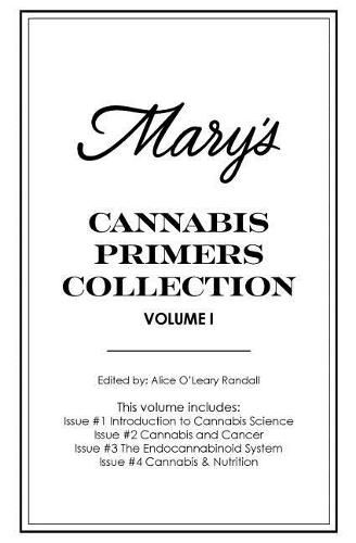 Mary's Cannabis Primers Collection Vol. I: Issues #1-4