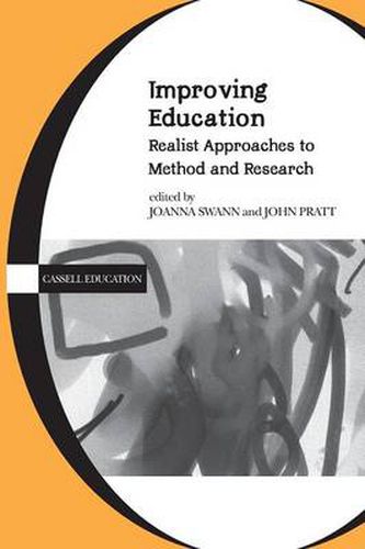 Cover image for Improving Education: Realist Approaches to Method and Research