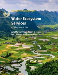 Cover image for Water Ecosystem Services: A Global Perspective