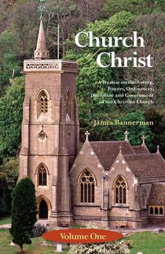 Cover image for The Church of Christ: Volume One