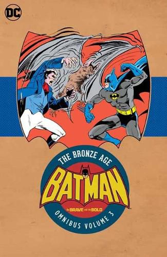 Cover image for Batman in Brave & the Bold: The Bronze Age Omnibus Vol. 3
