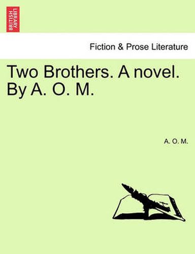 Cover image for Two Brothers. a Novel. by A. O. M.