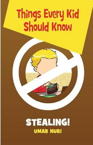 Cover image for Things Every Kid Should Know-Stealing