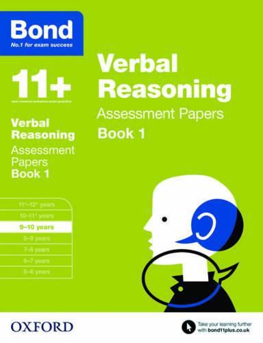 Cover image for Bond 11+: Verbal Reasoning: Assessment Papers: 9-10 years Book 1