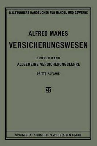 Cover image for Versicherungswesen: Erster Band: Allgemeine Versicherungslehre