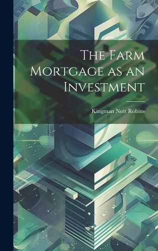 Cover image for The Farm Mortgage as an Investment