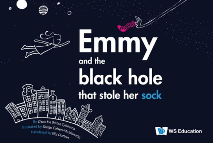 Cover image for Emmy And The Black Hole That Stole Her Sock