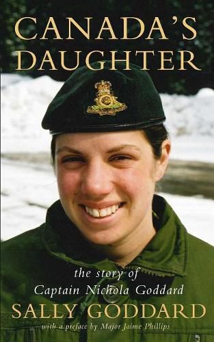 Cover image for Canada's Daughter: The Story of Captain Nichola Goddard