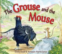 Cover image for The Grouse and the Mouse: A Scottish Highland Story