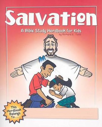 Salvation: A Bible Study Wordbook For Kids