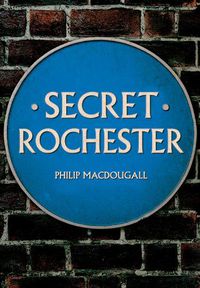 Cover image for Secret Rochester